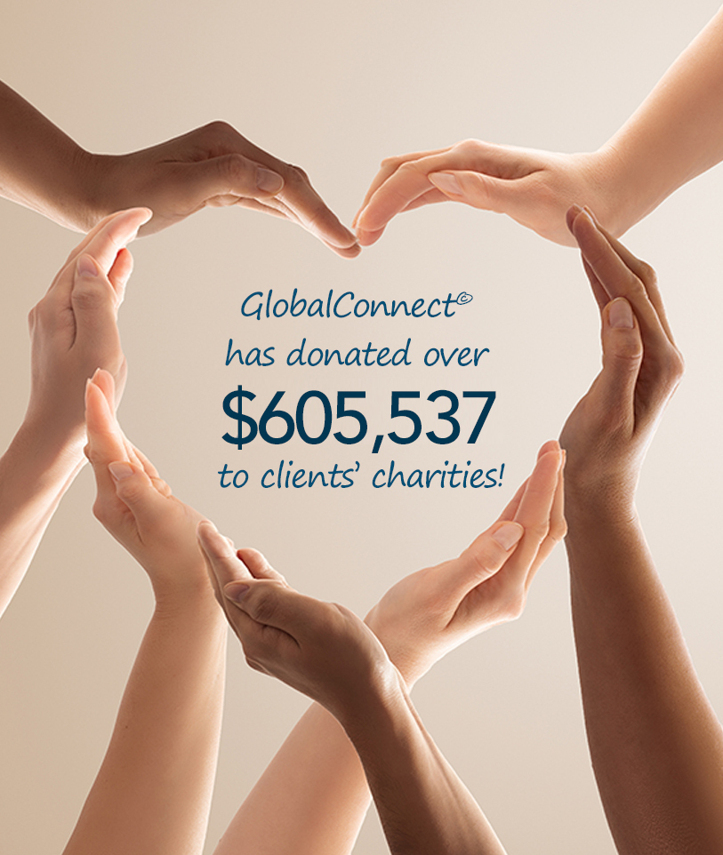 GlobalConnect® donated $605,537